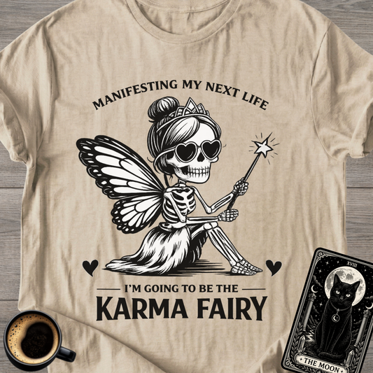Manifesting Karma Fairy T-Shirt