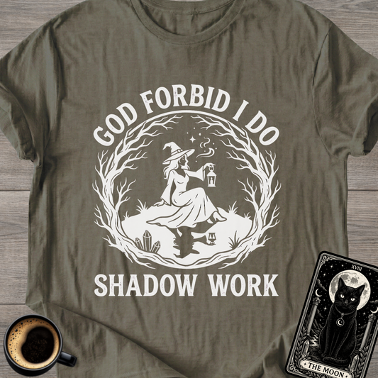 I Do Shadow Work T-Shirt
