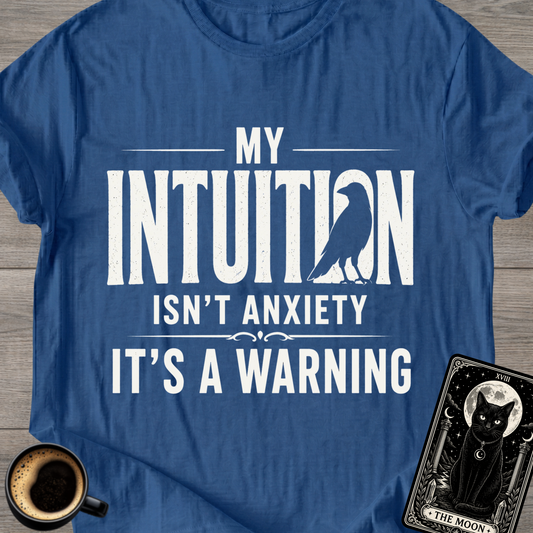 Intuition Warning T-Shirt