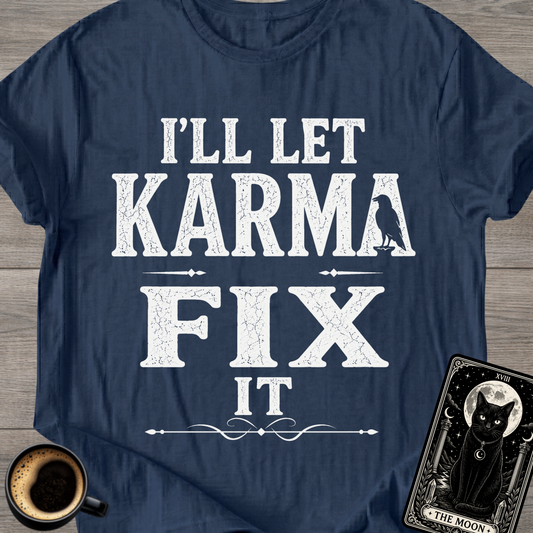 Karma Raven Fix It T-Shirt