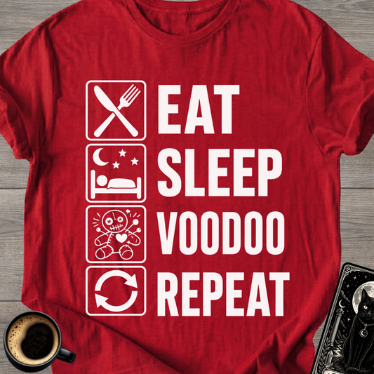 Eat Sleep Voodoo Repeat -T-Shirt