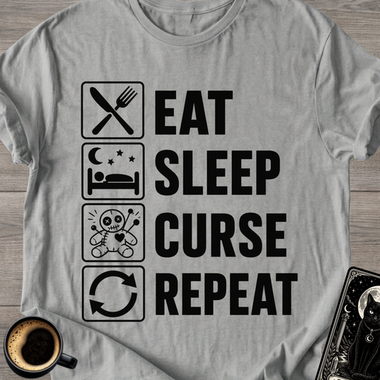 Eat Sleep Curse Repeat T-Shirt