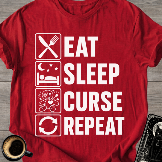 Eat Sleep Curse Repeat - T-Shirt