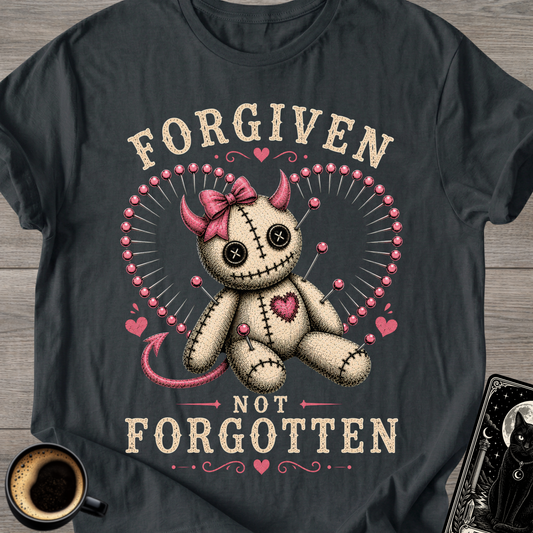 Forgiven Not Forgotten T-Shirt
