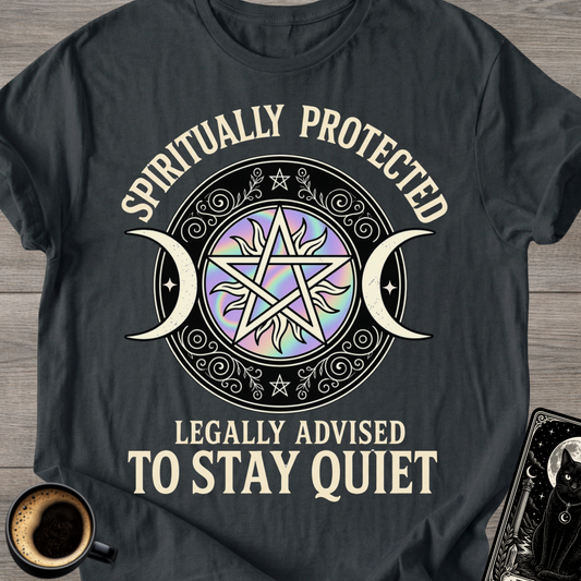 Spiritually Protected Legally T-Shirt