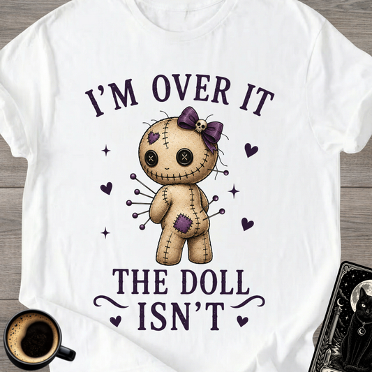 I'm Over It Cute Voodoo Doll T‑Shirt