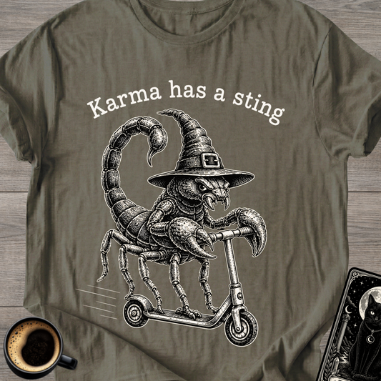 karma Has A Sting T-Shirt
