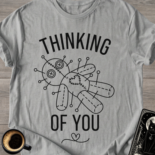 Thinking of You * T‑Shirt