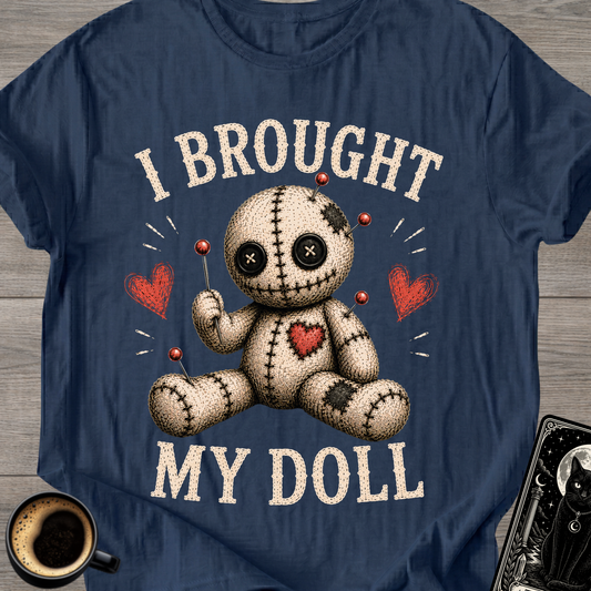 I Brought My Doll Voodoo T-Shirt