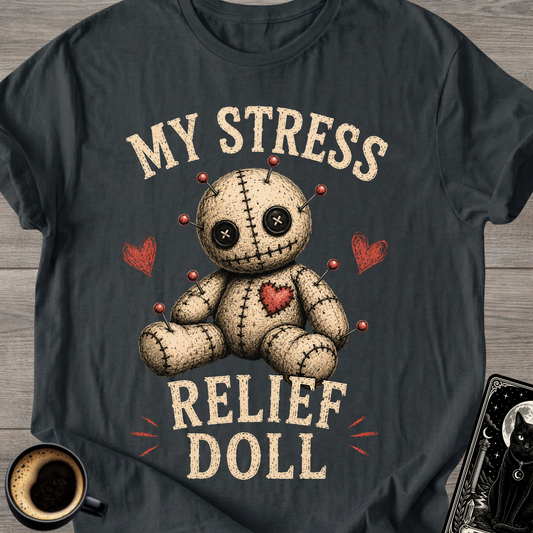 My Stress Relief Doll T‑Shirt