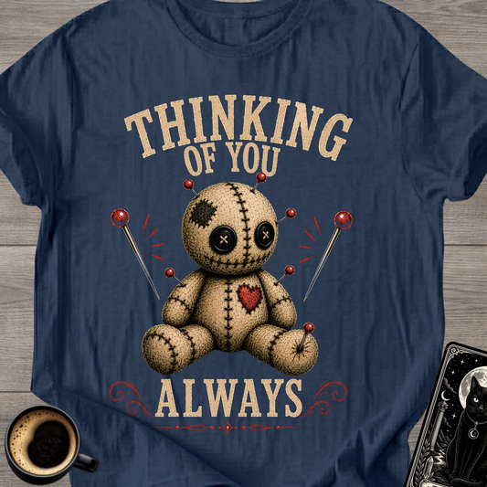 Thinking of You Always - T-Shirt