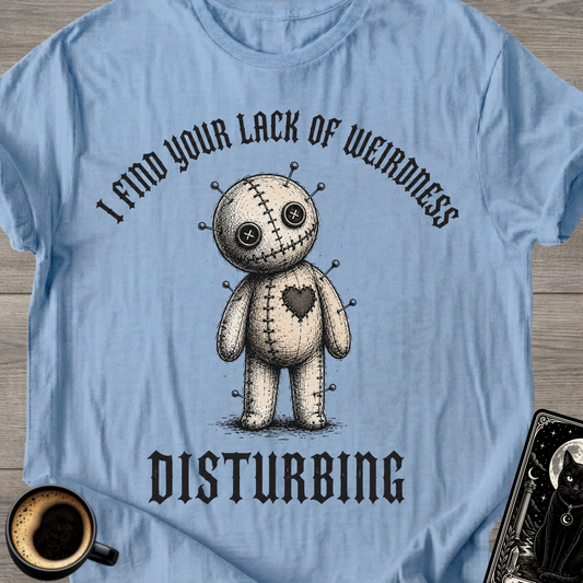 Lack Of Weirdness Voodoo Doll T‑Shirt
