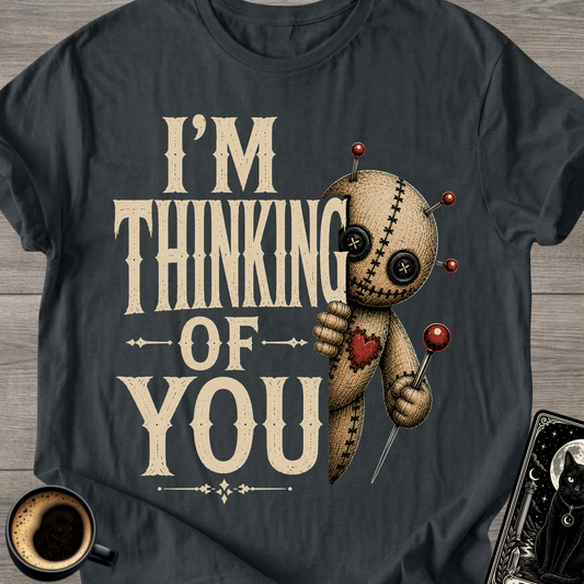 I'm Thinking of You Graphic T-Shirt