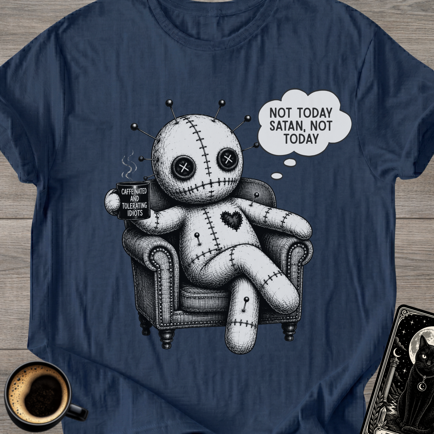 Not Today Satan T-Shirt