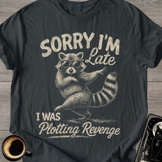 Plotting Revenge Racoon T-Shirt