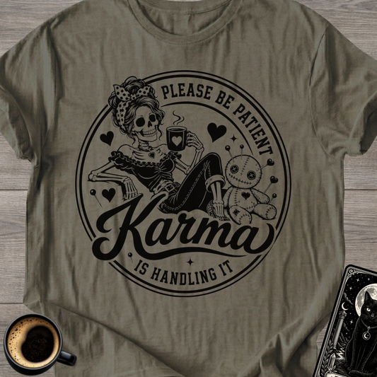 Please Be Patient, T-Shirt
