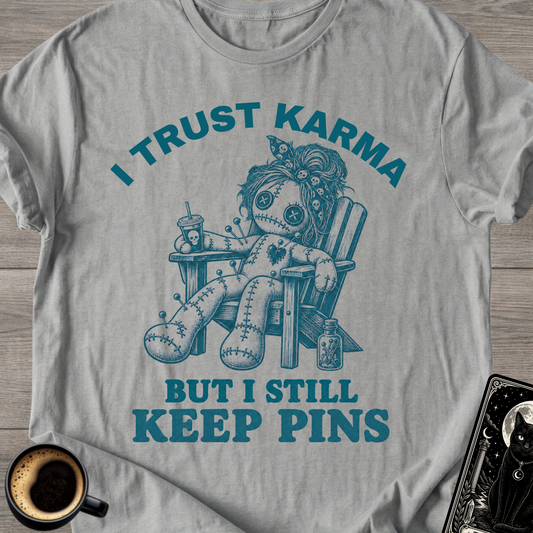 “I Still Keep Pins” T-Shirt