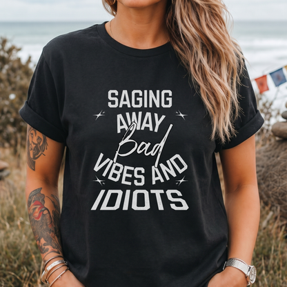 Saging Away Bad Vibes Funny T-Shirt