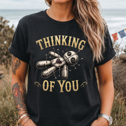 Thinking of You . Voodoo T-Shirt