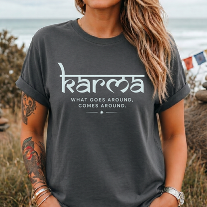 What Goes Around, Comes Around T-Shirt