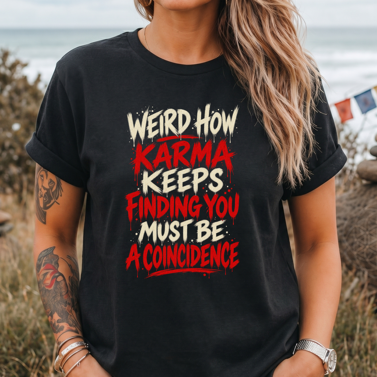 Karma Keeps Finding You T-Shirt