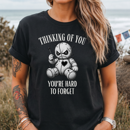 "You're Hard To Forget" T-Shirt