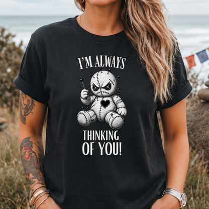 "I'm Always" Voodoo T-shirt