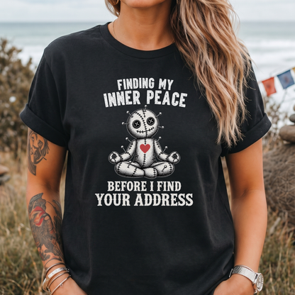 "Before I Find Your Address" T-Shirt