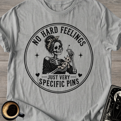 No Hard Feelings T-Shirt