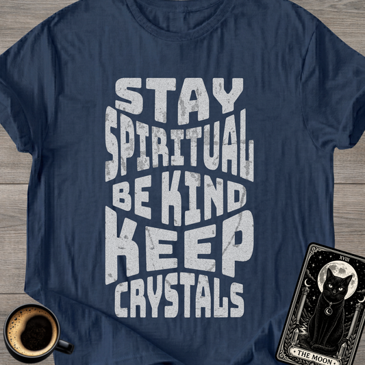 Be Kind Keep Crystals T-Shirt