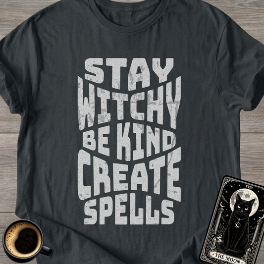 Stay Witchy Be Kind T-Shirt
