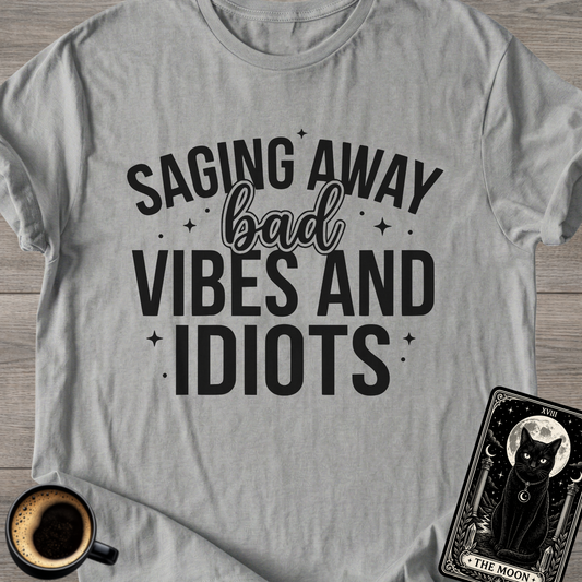 Saging Away Bad Vibes T-Shirt