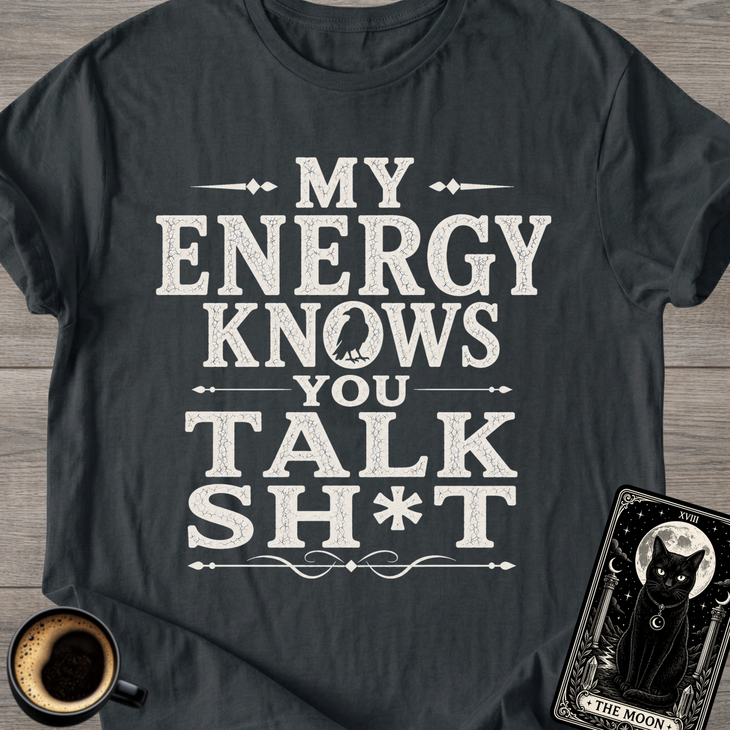 Knows You Talk Sh*t T-Shirt