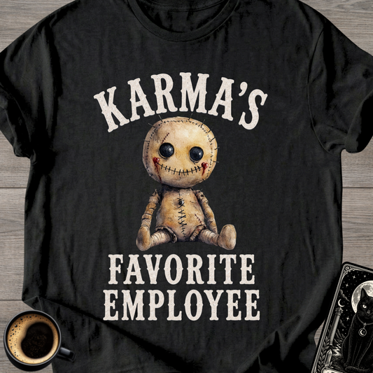 Karma’s Favorite Employee T-Shirt