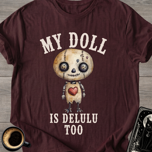 My Voodoo Doll Is Delulu T-Shirt