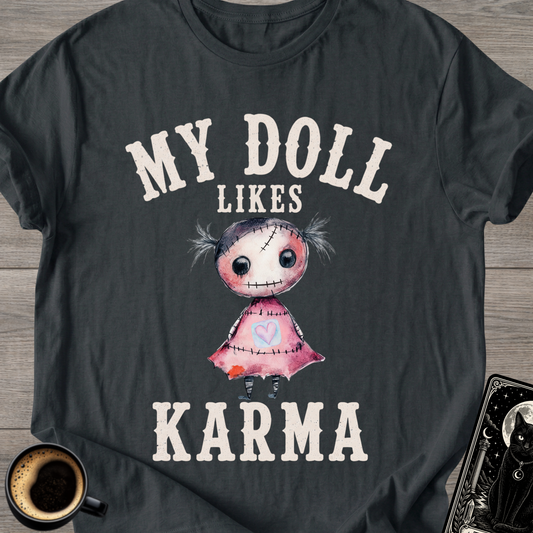 My Doll Likes Karma Voodoo T-Shirt
