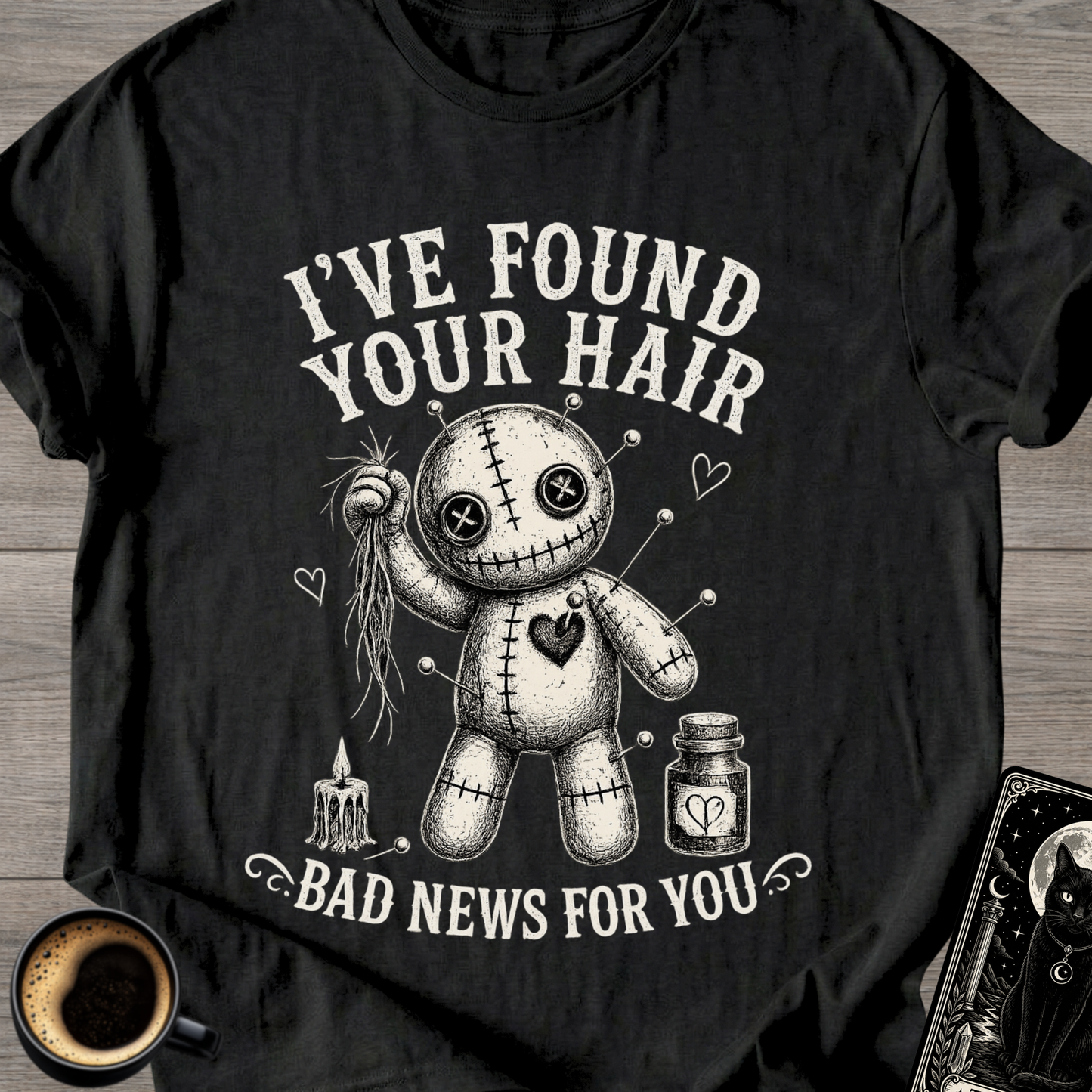 I've Found Your Hair Voodoo T-Shirt