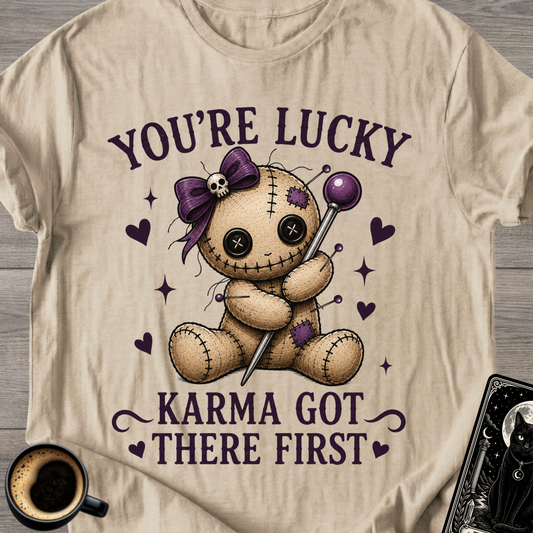 Karma Got There First Cute Voodoo T-Shirt