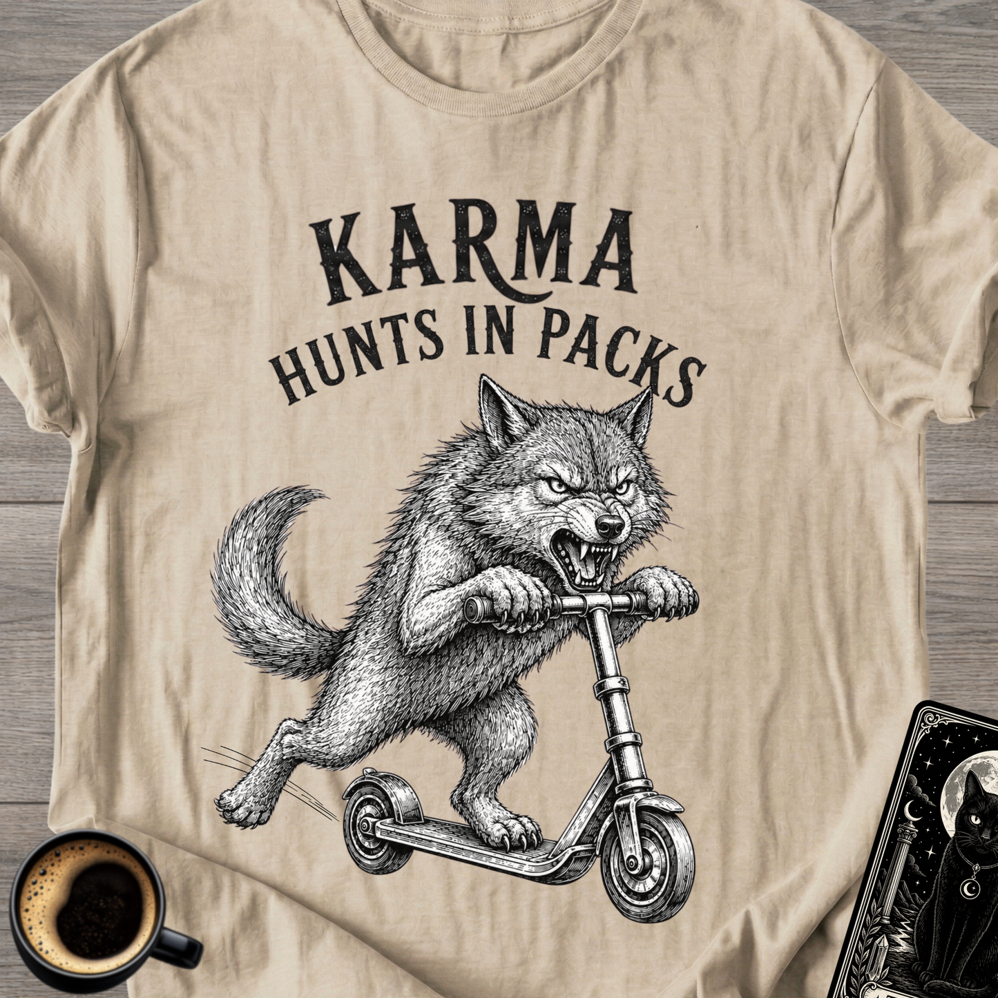 Karma Hunts in Packs T-Shirt