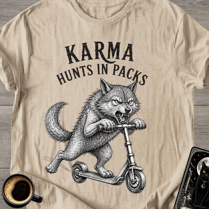 Karma Hunts in Packs T-Shirt