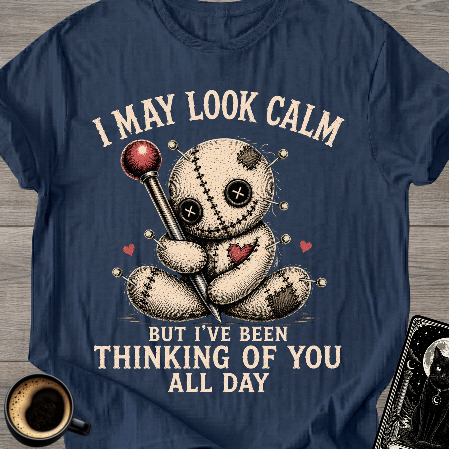 "I May Look Calm" Voodoo Doll T‑Shirt