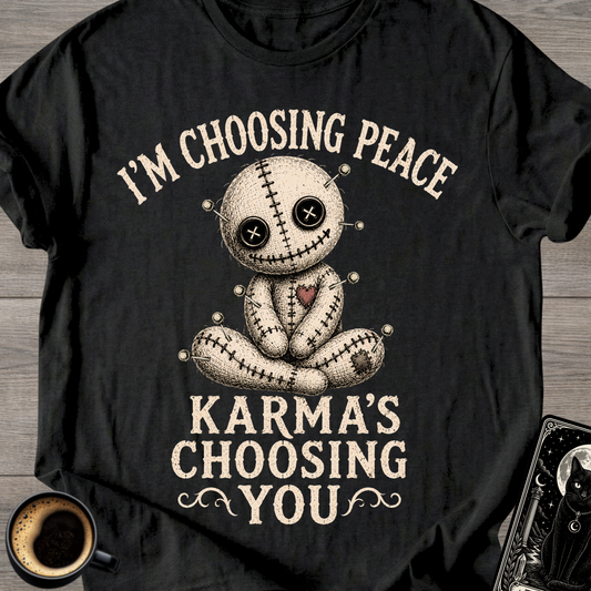 I'm Choosing Peace Voodoo Doll T-Shirt