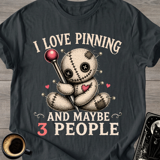 I Love Pinning Voodoo Doll T-Shirt