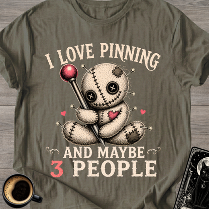 I Love Pinning Voodoo Doll T-Shirt