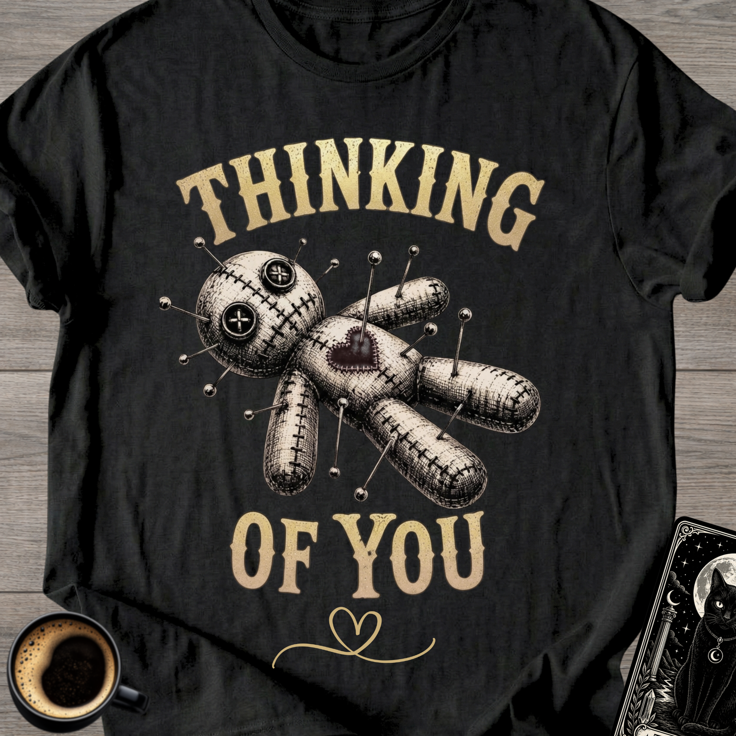 Thinking of You Voodoo Doll |T-Shirt
