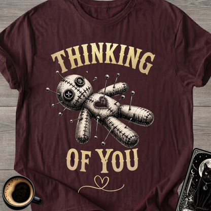 Thinking of You Voodoo Doll |T-Shirt