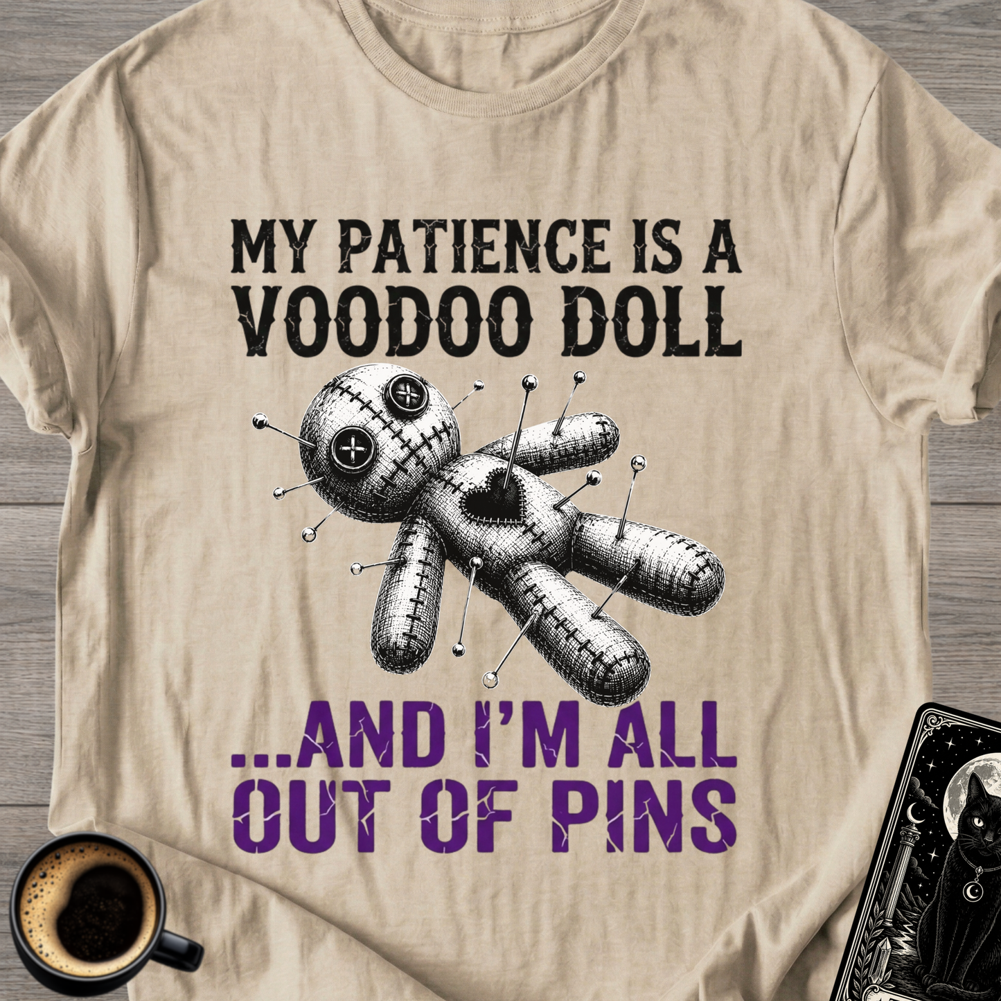 My Patience Is a Voodoo Doll T-Shirt