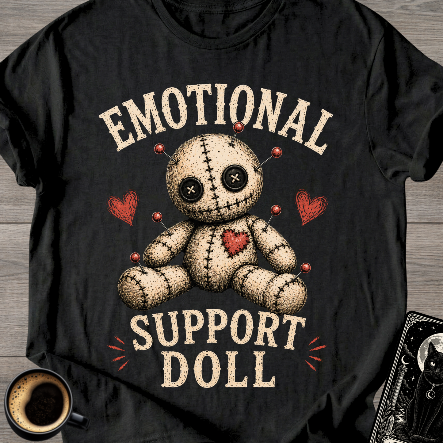 Emotional Support Doll T-Shirt