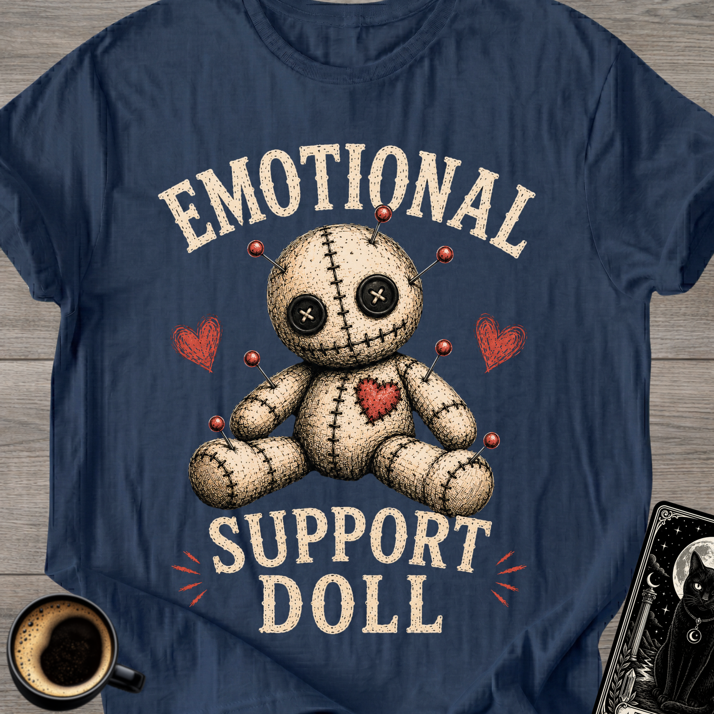 Emotional Support Doll T-Shirt