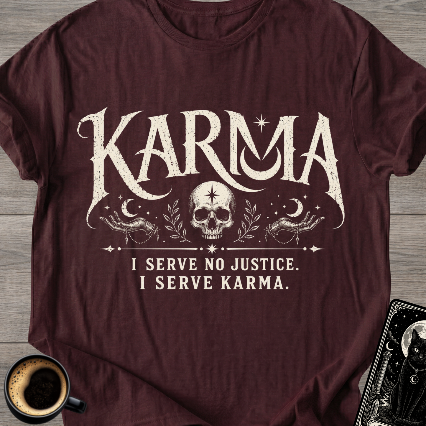 I Serve Karma T-Shirt